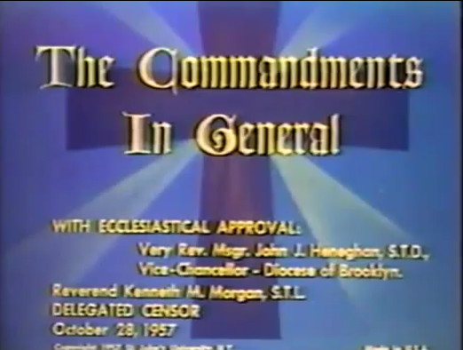 The Commandments In General